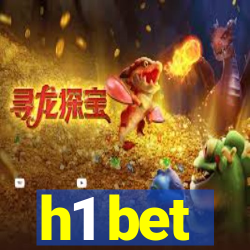 h1 bet